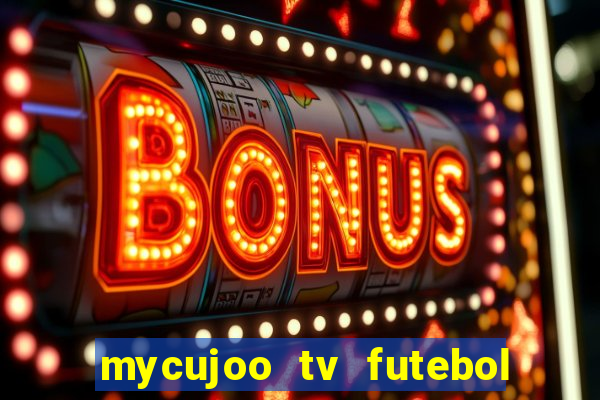 mycujoo tv futebol ao vivo